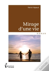 Mirage D'Une Vie