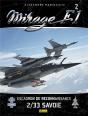 Mirage F-1 Tome 2 ; Escadron De Reconnaissance 2/33 Savoir - Preview