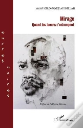 Mirage ; Quand Les Lueurs S'Estompent