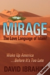 Capa do artigo Mirage: The Love Language Of Islam!  Wak