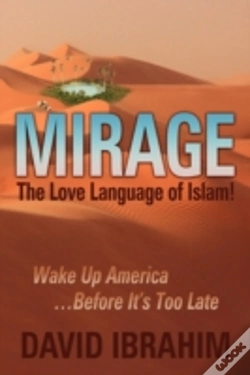 Capa do artigo Mirage: The Love Language Of Islam!  Wak