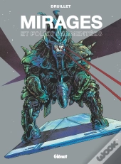 Mirages Et Folies Augmentées