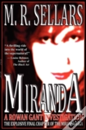 Miranda: A Rowan Gant Investigation