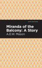 Miranda Of The Balcony - Preview