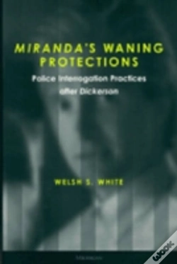 Capa do artigo Miranda'S Waning Protections