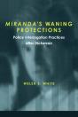Miranda'S Waning Protections - Preview