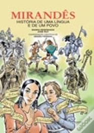 Mirandês - História de uma Língua e de um Povo