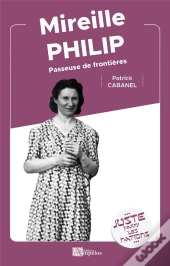 Mireille Philip - Passeuse De Frontieres