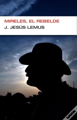 Capa do artigo Mireles, El Rebelde