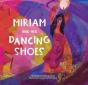 Miriam And Her Dancing Shoes - Preview
