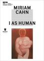 Miriam Cahn - I As Human - Preview