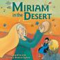 Miriam In The Desert - Preview