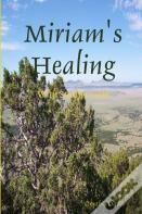 Miriam'S Healing
