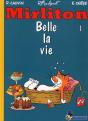 Mirliton T.1 ; Belle La Vie - Preview