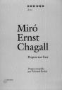 Miro, Ernst, Chagall - Preview