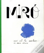 Miró, La Couleur De Mes Rêves