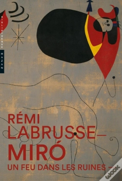 Capa do artigo Miró ; Un Feu Dans Les Ruines