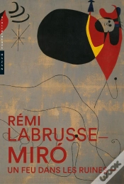 Capa do artigo Miró ; Un Feu Dans Les Ruines