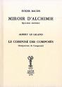 Miroir D'Alchimie (Speculum Alchimie) ; Le Composé Des Composés (Compositum De Compositis) - Preview
