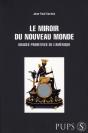 Miroir Du Nouveau Monde ; Images Primitives De L'Amérique - Preview