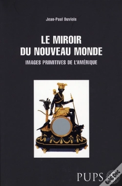 Capa do artigo Miroir Du Nouveau Monde ; Images Primitives De L'Amérique