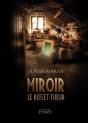 Miroir Le Reflet Tueur - Preview