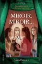 Miroir, Miroir... - Preview