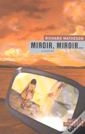 Miroir, Miroir...