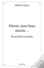 Miroir Mon Beau Miroir...