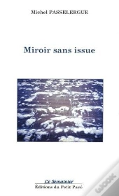 Miroir Sans Issue