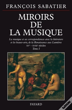 Capa do artigo Miroirs De La Musique, 15-18eme Siecle