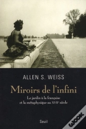 Miroirs De L'Infini. Le Jardin A La Fran