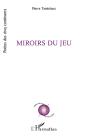 Miroirs Du Jeu - Preview