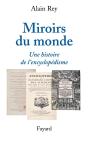 Miroirs Du Monde ; Une Histoire De L'Encyclopédisme - Preview