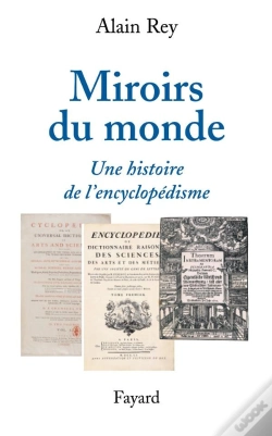 Capa do artigo Miroirs Du Monde ; Une Histoire De L'Encyclopédisme