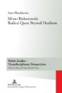 Miron Bialoszewski: Radical Quest Beyond Dualisms - Preview