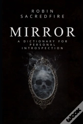 Mirror: A Dictionary For Personal Intros
