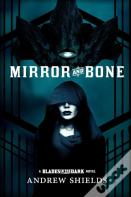 Mirror And Bone