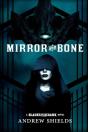 Mirror And Bone - Preview