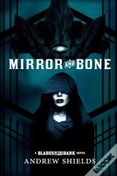 Mirror And Bone