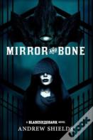 Mirror And Bone
