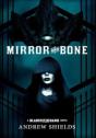 Mirror And Bone - Preview