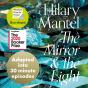 Mirror And The Light: An Adaptation In 30 Minute Episodes - Preview
