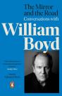 Mirror And The Road: Conversations With William Boyd - Preview