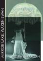 Mirror Lake, Waxen Swan - Preview