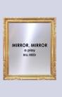 Mirror, Mirror - Preview