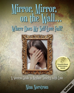 Capa do artigo Mirror, Mirror, On The Wall . . . Where Does My Self-Love Fall?
