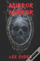 Mirror Mirror
