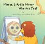 Mirror, Mirror - Who Are You - Preview