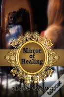 Mirror Of Healing